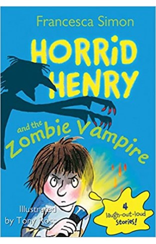 Horrid Henry and the Zombie Vampire (Horrid Henry )